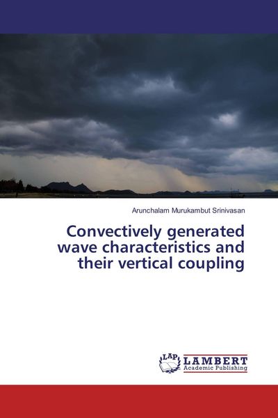 Produktbild: Convectively generated wave characteristics and their vertical coupling