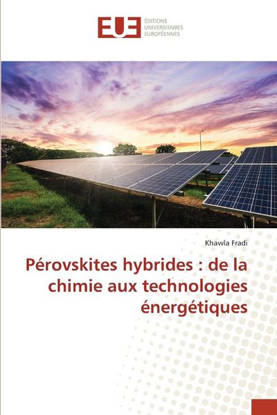 Produktbild: P&eacute;rovskites hybrides : de la chimie aux technologies &eacute;nerg&eacute;tiques