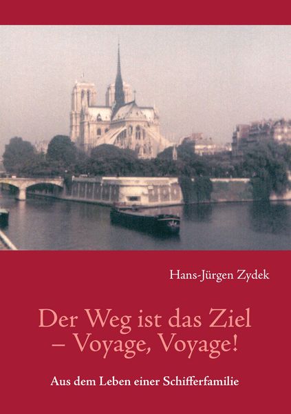 Produktbild: Der Weg ist das Ziel &ndash; Voyage, Voyage !