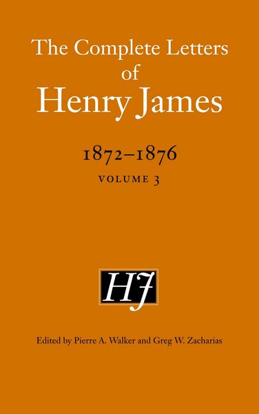 Produktbild: The Complete Letters of Henry James, 1872-1876, Volume 3