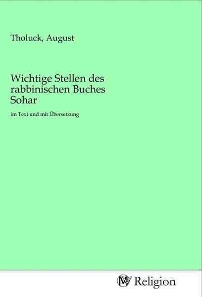 Produktbild: Wichtige Stellen des rabbinischen Buches Sohar