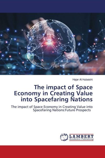 Produktbild: The impact of Space Economy in Creating Value into Spacefaring Nations