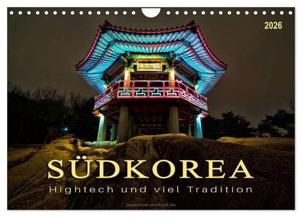 Produktbild: S&uuml;dkorea - Hightech und viel Tradition (Wandkalender 2026 DIN A4 quer), CALVENDO Monatskalender