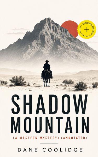 Produktbild: SHADOW MOUNTAIN (A Western Mystery) (Annotated)