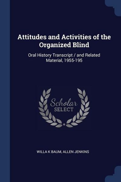 Produktbild: Attitudes and Activities of the Organized Blind