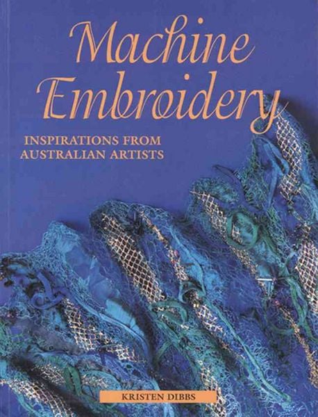 Produktbild: Machine Embroidery: Inspirations from Australian Artists
