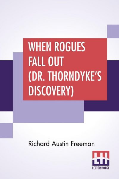 Produktbild: When Rogues Fall Out (Dr. Thorndyke's Discovery)