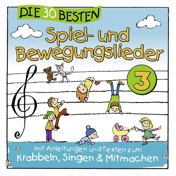 Die 30 besten Spiel- und Bewegungslieder 3