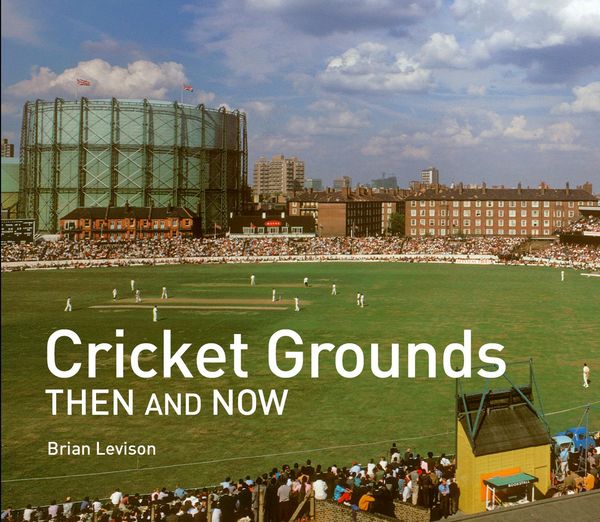 Produktbild: Cricket Grounds Then and Now