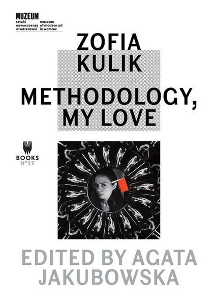 Produktbild: Zofia Kulik - Methodology, My Love