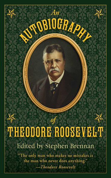 Produktbild: An Autobiography of Theodore Roosevelt
