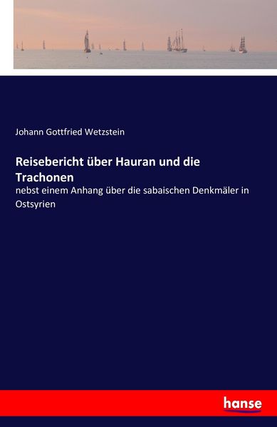 Produktbild: Reisebericht &uuml;ber Hauran und die Trachonen