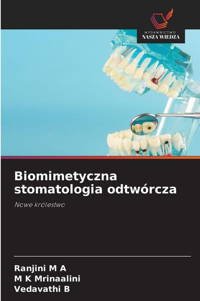 Produktbild: Biomimetyczna stomatologia odtw&oacute;rcza