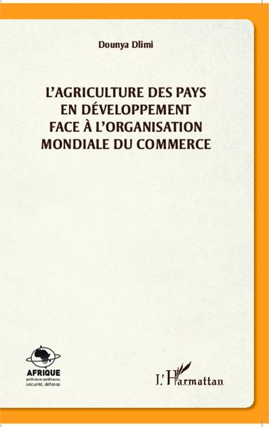 Produktbild: L'agriculture des pays en d&eacute;veloppement face &agrave; l'organisation mondiale du commerce