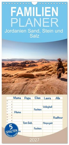 Produktbild: Familienplaner 2027 - Jordanien Sand, Stein und Salz mit 5 Spalten (Wandkalender, 21 x 45 cm) CALVENDO