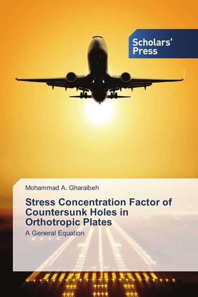 Produktbild: Stress Concentration Factor of Countersunk Holes in Orthotropic Plates