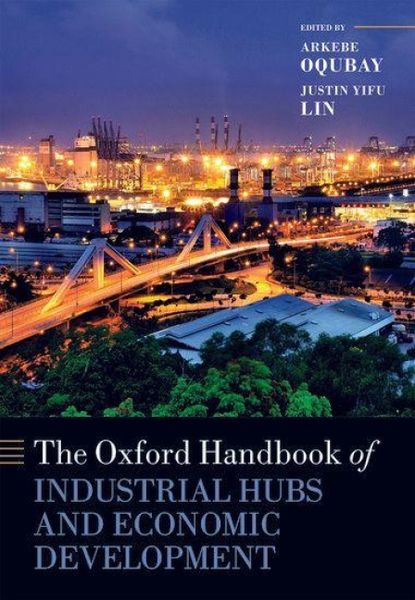 Produktbild: The Oxford Handbook of Industrial Hubs and Economic Development