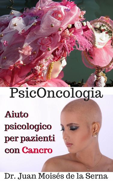 Produktbild: PsicOncologia: Aiuto psicologico per pazienti con Cancro