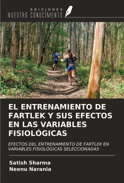 Produktbild: El Entrenamiento De Fartlek Y Sus Efectos En Las Variables Fisiol&oacute;gicas