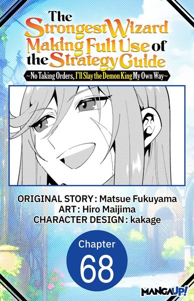 Produktbild: The Strongest Wizard Making Full Use of the Strategy Guide -No Taking Orders, I'll Slay the Demon King My Own Way- #068