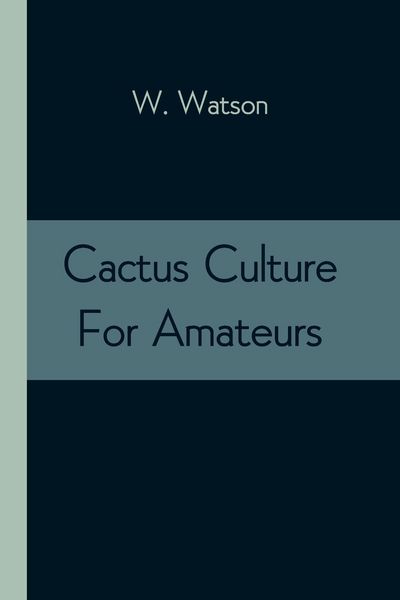 Produktbild: Cactus Culture For Amateurs
