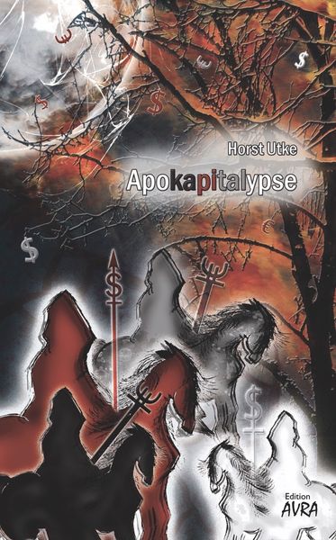 Apokapitalypse, Taschenbuch von Horst Utke, Frieling & Huffmann, 9783828036048