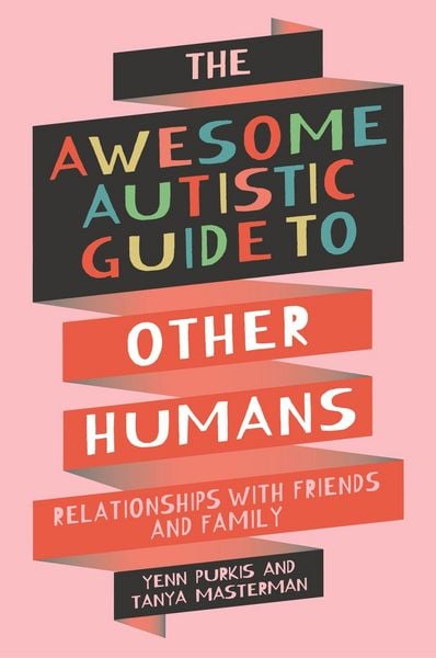Produktbild: The Awesome Autistic Guide to Other Humans