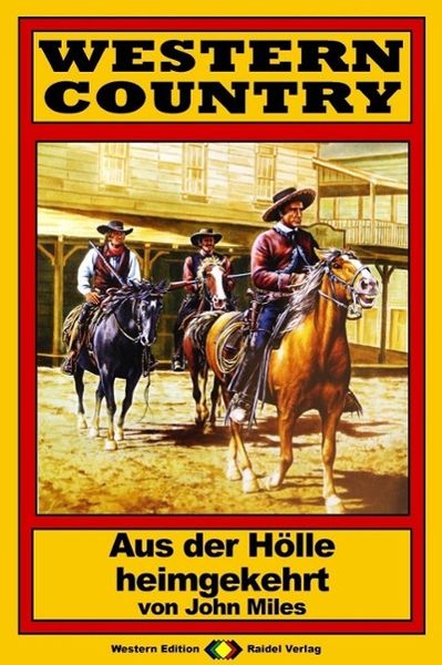 Produktbild: WESTERN COUNTRY 106: Aus der H&ouml;lle heimgekehrt