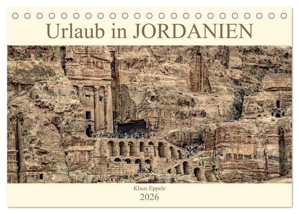 Urlaub in JORDANIEN (Tischkalender 2026 DIN A5 quer), CALVENDO Monatskalender