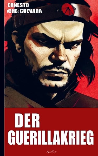 Produktbild: Ernesto Che Guevara: Der Guerillakrieg