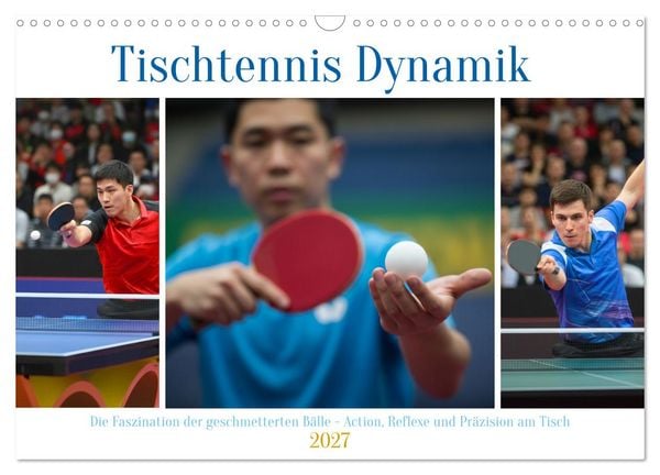 Produktbild: Tischtennis Dynamik (Wandkalender 2027 DIN A3 quer), CALVENDO Monatskalender
