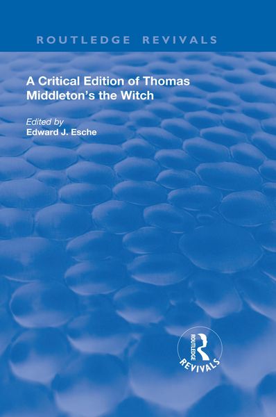 Produktbild: A Critical Edition of Thomas Middleton's The Witch
