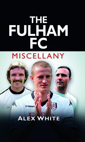 Produktbild: The Fulham FC Miscellany
