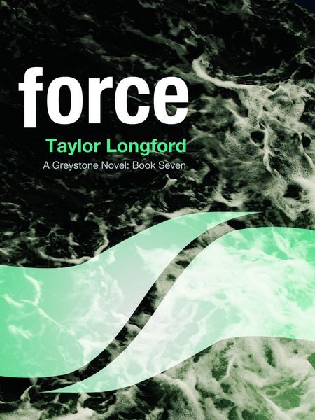 Produktbild: Force (A Greystone Novel #7)