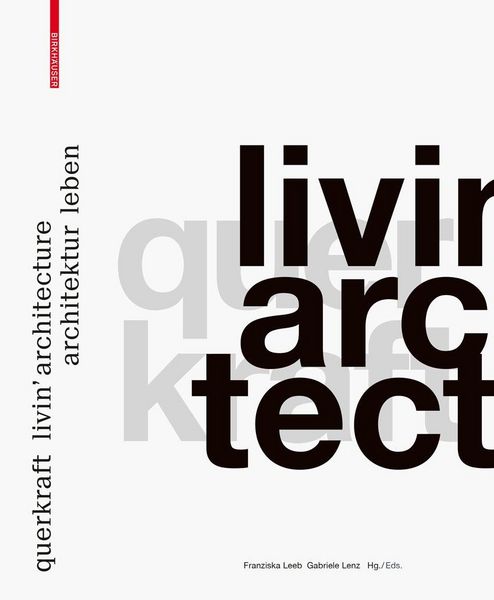 Produktbild: Querkraft - livin' architecture / Architektur leben