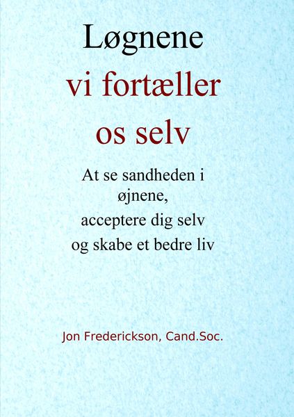 Produktbild: L&oslash;gnene vi fort&aelig;ller os selv