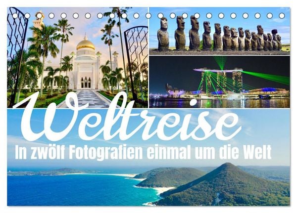 Produktbild: Weltreise, in zw&ouml;lf Fotografien einmal um die Welt (Tischkalender 2026 DIN A5 quer), CALVENDO Monatskalender