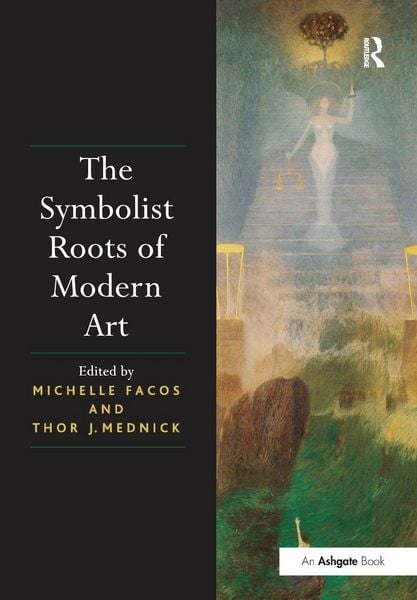 Produktbild: The Symbolist Roots of Modern Art