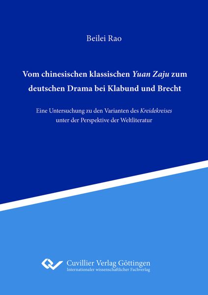 Produktbild: Vom chinesischen klassischen Yuan Zaju zum deutschen Drama bei Klabund und Brecht