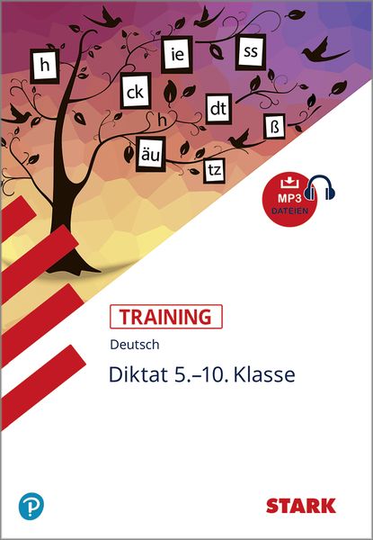 Training Gymnasium - Deutsch Diktat 5.-10. Klasse