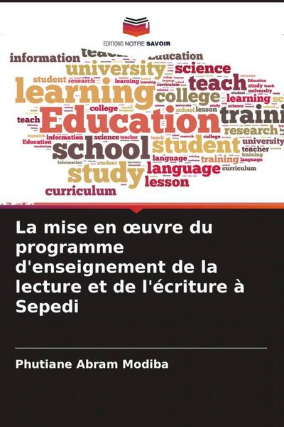 Produktbild: La mise en &iquest;uvre du programme d'enseignement de la lecture et de l'&eacute;criture &agrave; Sepedi