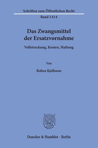 Produktbild: Das Zwangsmittel der Ersatzvornahme.