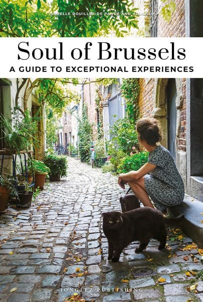 Produktbild: Soul of Brussels- A guide to exceptional experiences