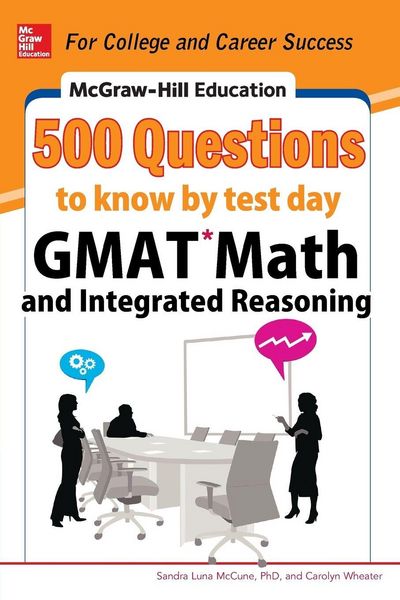 Produktbild: McGraw-Hill Education 500 GMAT Math and Integrated Reasoning Questions to Know by Test Day