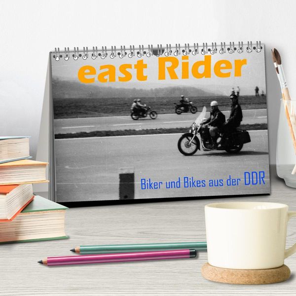 Produktbild: east Rider - Biker und Bikes aus der DDR (Tischkalender 2026 DIN A5 quer), CALVENDO Monatskalender