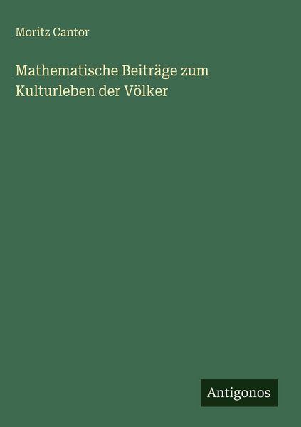 Produktbild: Mathematische Beitr&auml;ge zum Kulturleben der V&ouml;lker