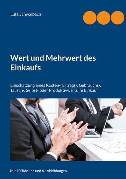 Wert und Mehrwert des Einkaufs, Taschenbuch von Lutz Schwalbach, BoD – Books on Demand, 9783755753339