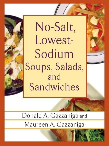 Produktbild: No-Salt, Lowest-Sodium Soups, Salads, and Sandwiches