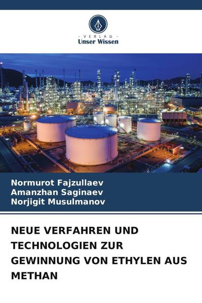 Produktbild: Neue Verfahren und Technologien Zur Gewinnung von Ethylen Aus Methan