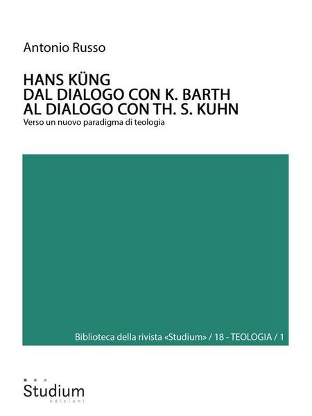 Produktbild: HANS K&Uuml;NG. Dal dialogo con K. Barth al dialogo con Th. S. Kuhn